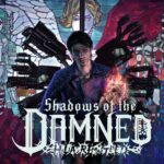 Shadows of the Damned Hella Remastered