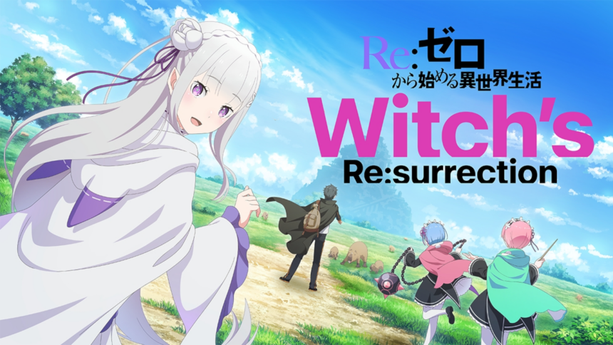 Re:Zero Witch's Re:surrection