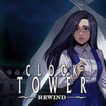 Clock Tower: Rewind Interview – Localization, Quality-of-Life Enhancements, and More