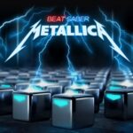 ‘Beat Saber’ Gets Metallica Music Pack, Its Biggest (and most expensive) Paid DLC to Date