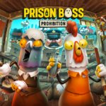 Prison Boss Prohibition Has A Mixed Reality Mode With Online And Couch Co-Op