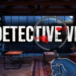 How Detective VR Uses Mixed Reality For A Narrative-Driven Mystery