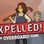 Review: Expelled Rewards Bad Behavior in the Best Ways game